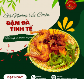 GÀ NƯỚNG XÔI CHIÊN